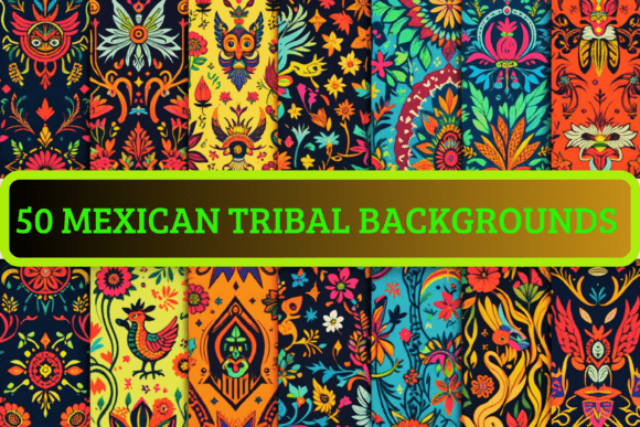 50 Mexican Tribal Backgrounds: Bold Cultural Patterns